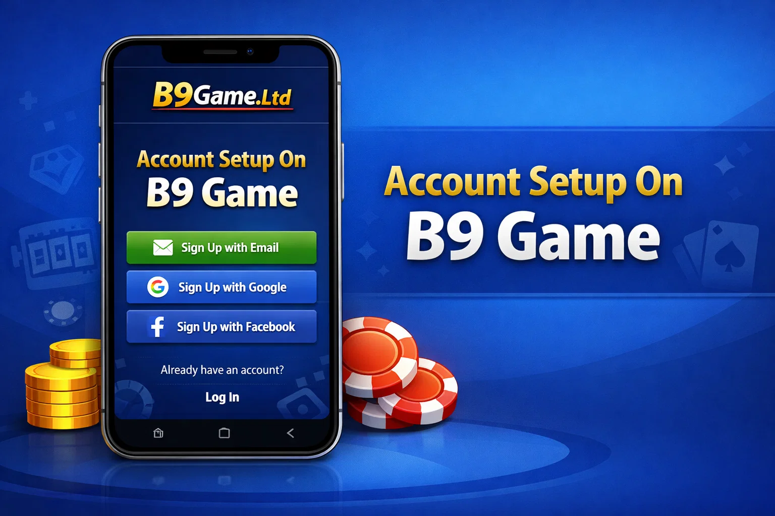 Account Setup On B9 Game